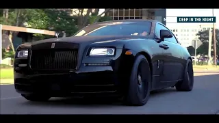 MAFIA Rolls Royce  _ DEEP IN THE NIGHT _[BASS 4EVER]   (SAME but DIFFERENT) [Bass Boosted]