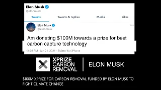 Elon Musk Sponsor $100M XPRIZE for Carbon Removal Competition