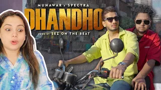 Dhandho - Munawar x Spectra | Official Music Video | Sez On The Beat | Reaction | Nakhrewali Mona