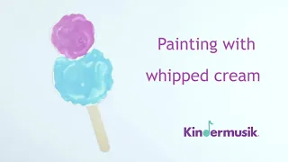 Painting with Whipped Cream | Kindermusik