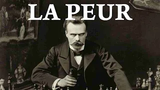 NIETZSCHE - SE LIBÉRER DE LA PEUR