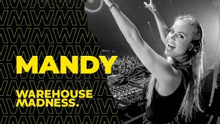 Mandy | WAREHOUSE MADNESS - Session.003