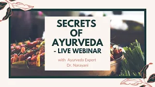 Basics of Ayurveda - Live Webinar with Dr. Narayani | Sunday Webinars by FitNCalm