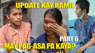 PART6 | RAMIL" MAY PAG-ASA PA KAYA? | NAKALIPAT NA PALA SILA NG TAHANAN!