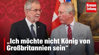 Alexander Van der Bellen: „Ich möchte nicht König von Großbritannien sein“ | krone.tv NEWS