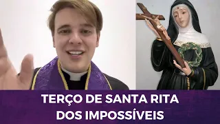 Terço de Santa Rita dos Impossíveis | Padre Lúcio Cesquin