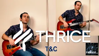 Thrice - T&C (guitar cover)