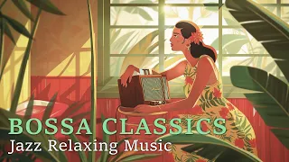 Vintage Bossa Nova ~ Best Classic Bossa Nova Jazz Music For a Calm Day ~ Jazz Alchemy Quartet