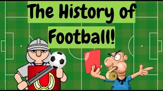 The History of Football for kids