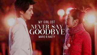 Never Say Goodbye - Mario & Nasty [ My Girl OST / 마이걸 OST ] [HD]