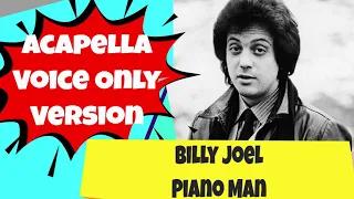 Billy Joel Piano Man Isolated Vocal Acapella