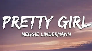 Maggie Lindemann - Pretty Girl (Lyrics)