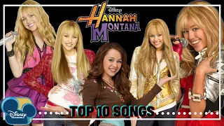 Top 10 HANNAH MONTANA Songs