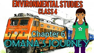 Omana's Journey - E.V.S Class 4 (part 1)