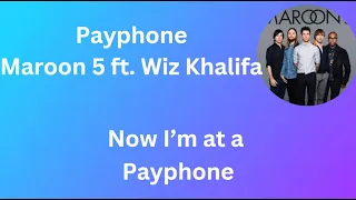 Payphone (Maroon 5 ft. Wiz Khalifa) Lyric Video