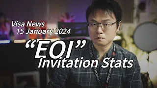 【Visa News】15 Jan 2024 - EOI Invitation Stats diagnostics