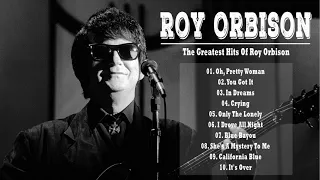 Roy Orbison Greatest Hits Full Album - Best Songs Of Roy Orbison