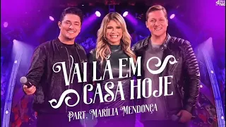 George Henrique e Rodrigo Feat. Marilia Mendonça - VAI LÁ EM CASA HOJE.