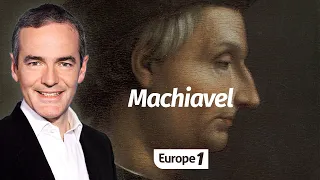 Au cœur de l'histoire: Machiavel, l’homme derrière l’œuvre (Franck Ferrand)