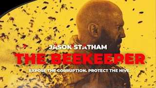 How The Beekeeper Buzzed - Unveiling The Depths of a Thrilling Mystery| #thebeekeeper #jasonstatham