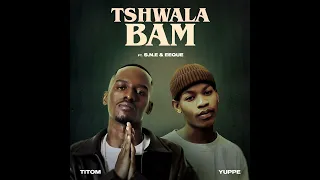 TitoM & Yuppe - Tshwala Bam (feat. S.N.E & EeQue) (Standard Audio)