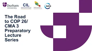 COP26 Lecture 1 - Professor Daniel Bodansky, ‘Road to Paris and Glasgow’