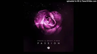 Phaxe, Ghost Rider - Passion (Original Mix)