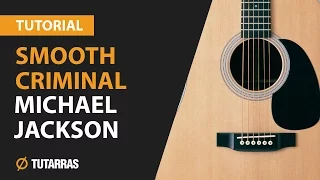 How to play SMOOTH CRIMINAL from Michael Jackson- ACOUSTIC GUITAR LESSON