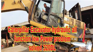 How To Caterpillar Excavator Hydraulic All Function Low Power Problem Solved 320DL