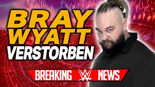 Bray Wyatt verstorben! | Wrestling/WWE BREAKING NEWS