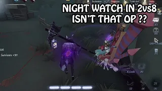 2vs8 Night Watch is Good / Bad ??