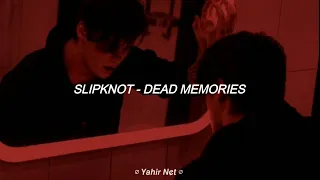 Slipknot // Dead Memories • Subtitulado Español •