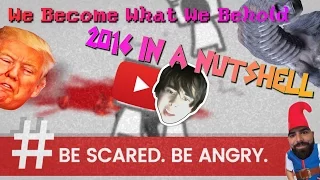 2016 IN A NUTSHELL | We Become What We Behold (Random Short Games)