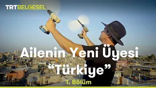 Ailenin Yeni Üyesi: Türkiye | Adana | TRT Belgesel