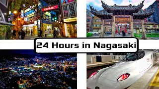 Nagasaki’s MUST see tourist spots - 24 hours in Nagasaki City