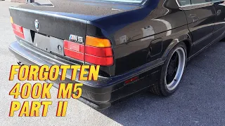 Forgotten 400 000 km E34 M5  restoration part II