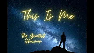 The Greatest Showman – This Is Me Lyrics