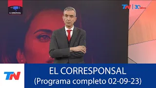 EL CORRESPONSAL (Programa completo del 02/ 09/ 23)