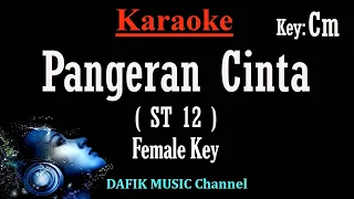 Pangeran Cinta (Karaoke) ST 12 Nada Wanita/ Cewek/ Female key Cm
