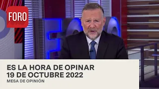 Es La Hora de Opinar - Programa completo: 19  de Octubre 2022