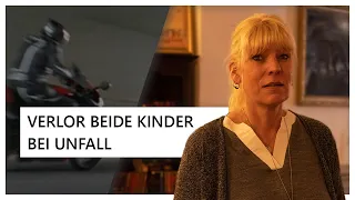 Wie ist das beide Kinder durch zwei Unfälle zu verlieren?