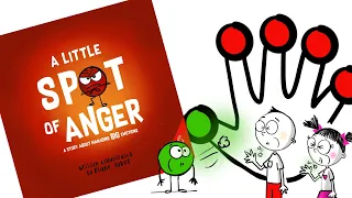 Animated Read Aloud with FUN Jingle: A Little SPOT of Anger by Diane Alber