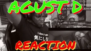 MY FIRST TIME REACTING TO Agust D 'Agust D' MV | REACTION