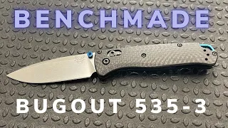 Benchmade Bugout 535-3 Review - S90V Super Steel and Carbon Fiber