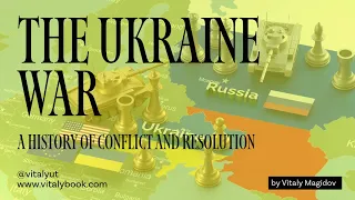 Decoding the Ukraine War: A Comprehensive Look at the History of Ukraine Conflict and Resolution