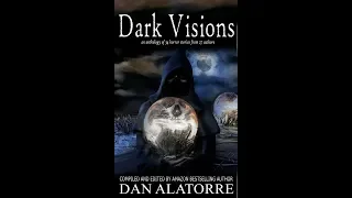 Dark Visions Anthology