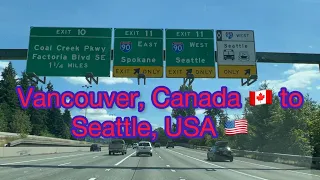 Canada🇨🇦 to USA🇺🇸 road trip | Full Driving Video -Vancouver to Seattle  #SamselVlog #TouristLife