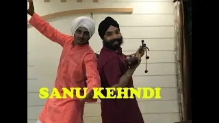 Sanu Kehndi Dance Cover | Kesari | Bhangra Dance | Choreograph By Dev & Tanveer