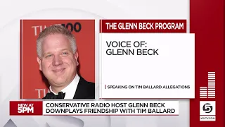 Glenn Beck says he feels ‘duped’ by friend, Tim Ballard amidst allegations