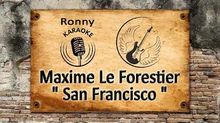 Maxime Le Forestier - San Francisco - Karaoke avec paroles